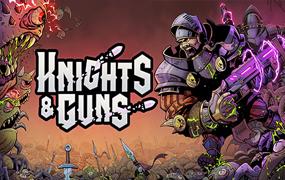 骑士与枪/Knights & Guns