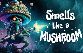 闻菇而战/Smells Like a Mushroom